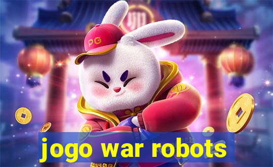 jogo war robots